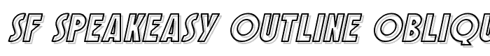 SF Speakeasy Outline Oblique font